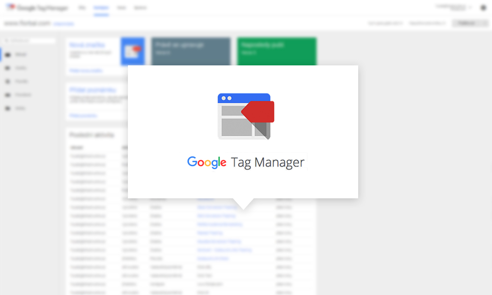 Google Tag Manager – váš pomocník v online marketigu